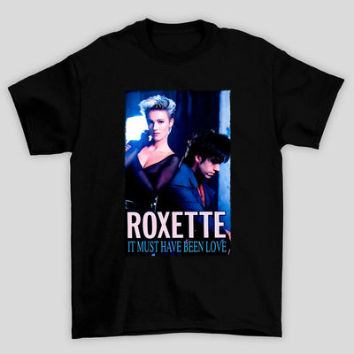 Camiseta Básica Roxette It Must Have Been Love