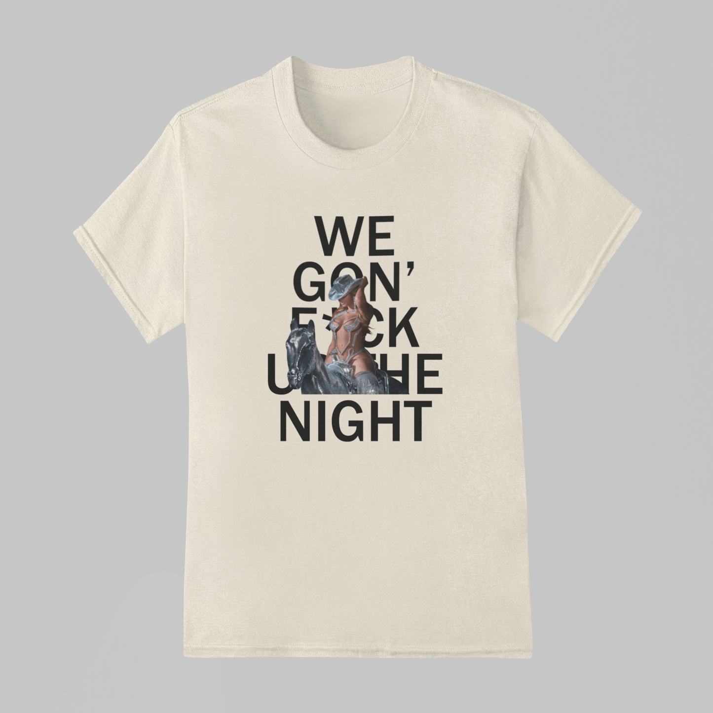 Camiseta Básica Beyonce Fuck up the Night