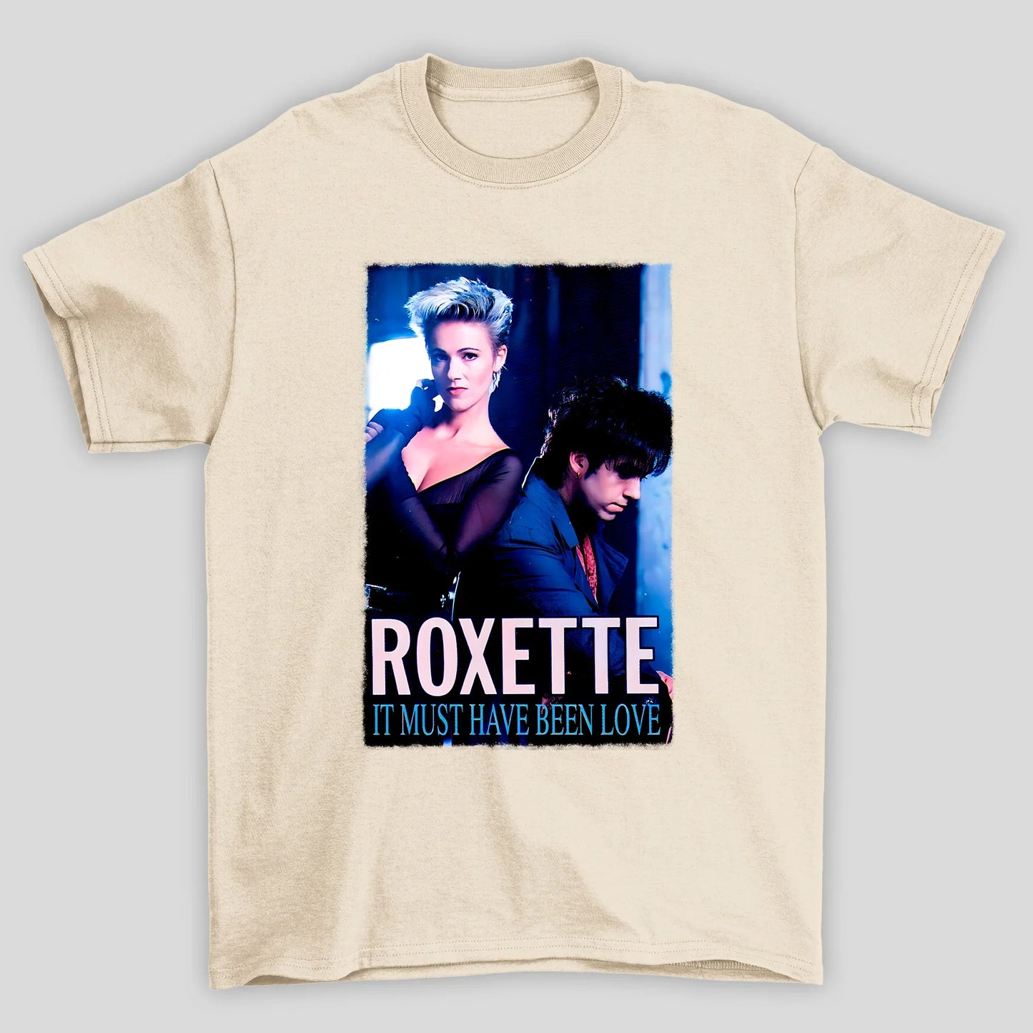 Camiseta Básica Roxette It Must Have Been Love