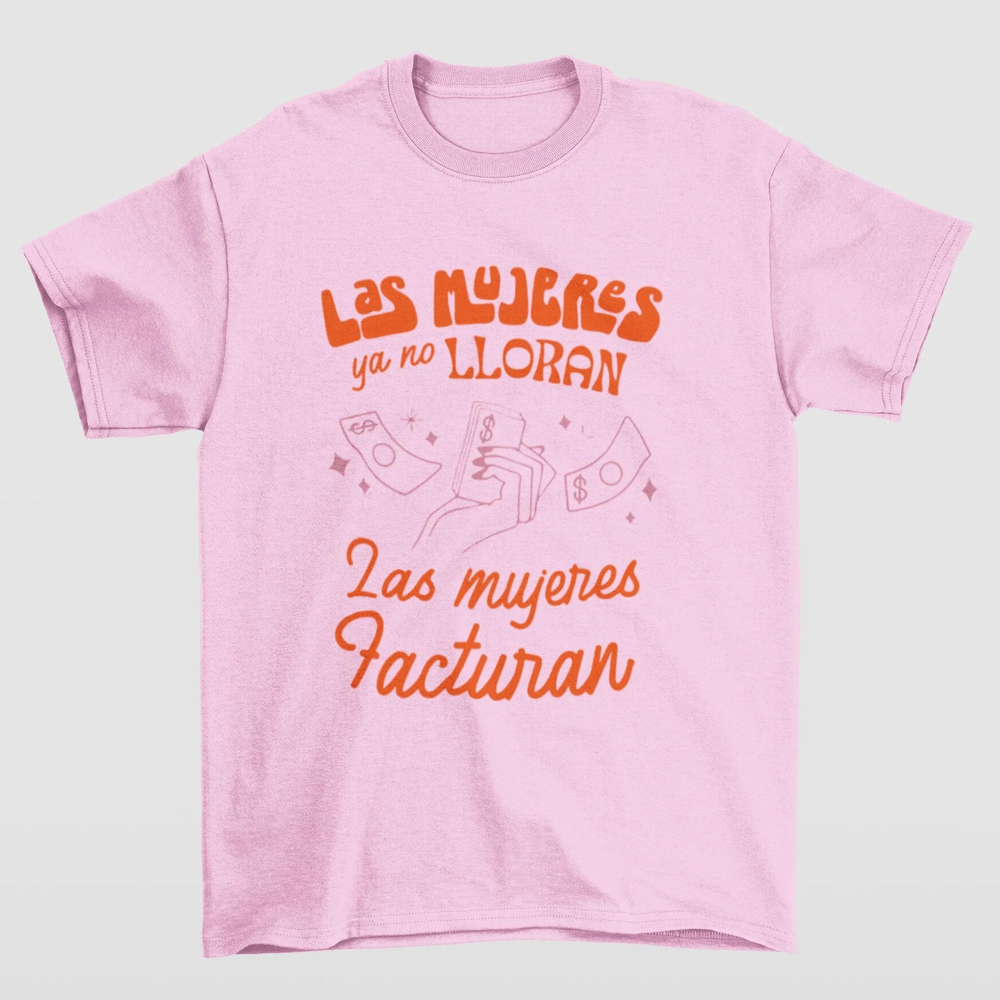 Camiseta Básica Shakira Las Mujeres Facturan- rosa bebe