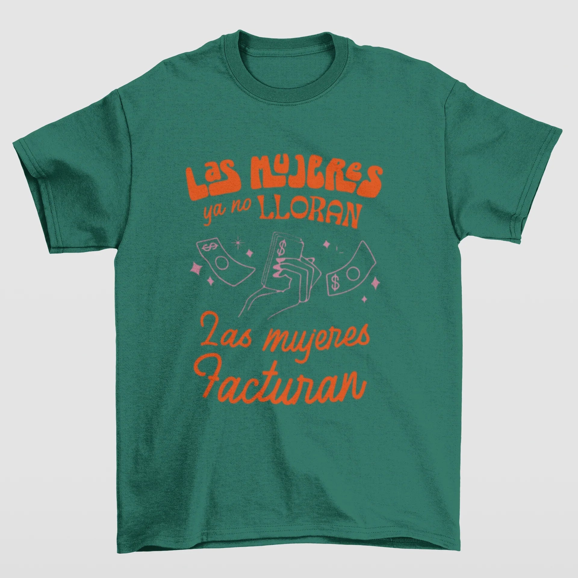 Camiseta Básica Shakira Las Mujeres Facturan- verde